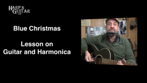 Blue Christmas Lesson on Guitar and Harmonica