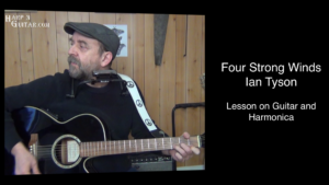  Ian Tyson - Four Strong Winds Guitar and Harmonica Lesson