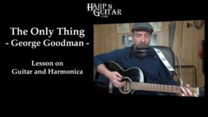 The Only Thing Lesson on Guitar and Harmonica
