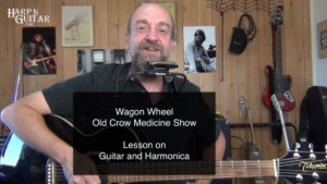 Wagon Wheel By Old Crow Medicine Show Lesson on Guitar and Harmonica
